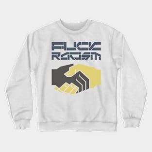 No Racism Crewneck Sweatshirt